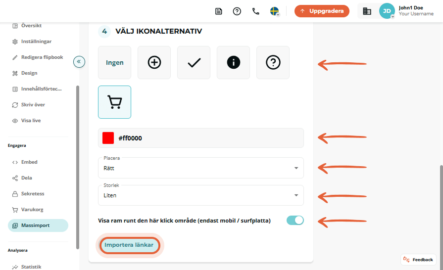 Massimport steg 4 visar ikonval, kundvagn vald, och knappen ”Import links” markerad. Massimport steg 4 visar ikonval, kundvagn vald, och knappen ”Import links” markerad.